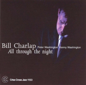 Charlap Bill -Trio- - All Through The Night in the group CD / Jazz at Bengans Skivbutik AB (4211767)
