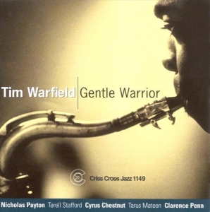 Warfield Tim -Quartet- - Gentle Warrior in the group CD / Jazz at Bengans Skivbutik AB (4211768)