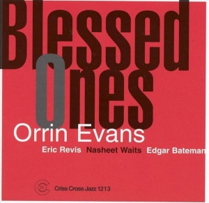 Evans Orrin - Blessed Ones in the group CD / Jazz at Bengans Skivbutik AB (4211774)