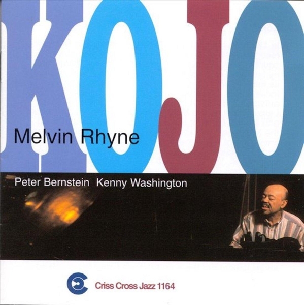 Rhyne Melvin -Trio- - Kojo in the group CD / Bestsellers at Bengans Skivbutik AB (4211780)