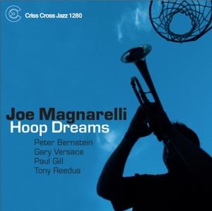 Magnarelli Joe -Quartet- - Hoop Dreams in the group CD / Jazz at Bengans Skivbutik AB (4211832)