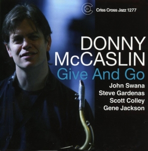 Mccaslin Donny -Quartet- - Give And Go in the group CD / Jazz at Bengans Skivbutik AB (4211837)