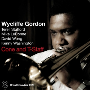 Gordon Wycliffe - Cone And T-Staff in the group CD / Jazz at Bengans Skivbutik AB (4212587)