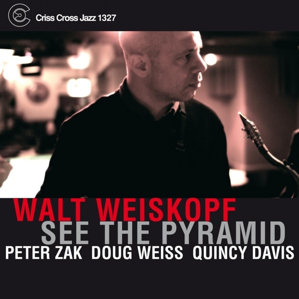 Weiskopf Walt - See The Pyramid in the group CD / Bestsellers at Bengans Skivbutik AB (4212590)