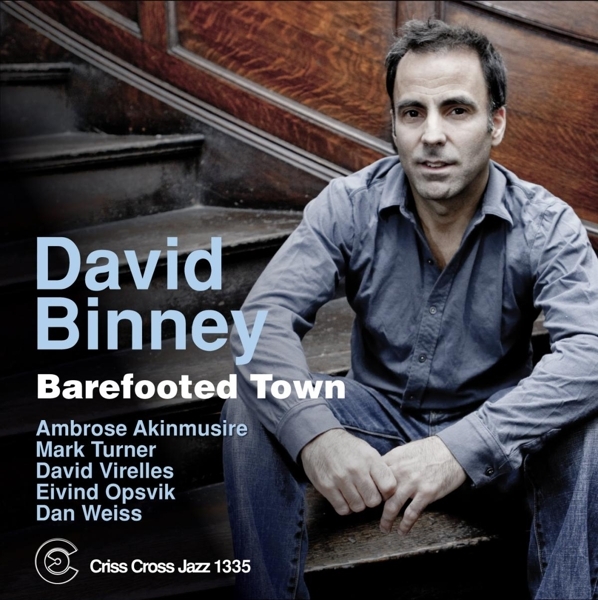 Binney David - Barefooted Town in the group CD / Bestsellers at Bengans Skivbutik AB (4212596)
