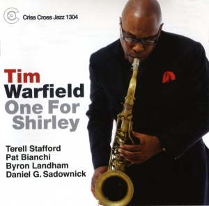 Warfield Tim - One For Shirley in the group CD / Jazz at Bengans Skivbutik AB (4212607)
