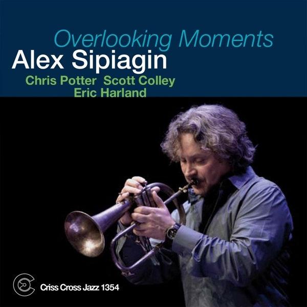Sipiagin Alex - Overlooking Moments in the group CD / Bestsellers at Bengans Skivbutik AB (4212669)