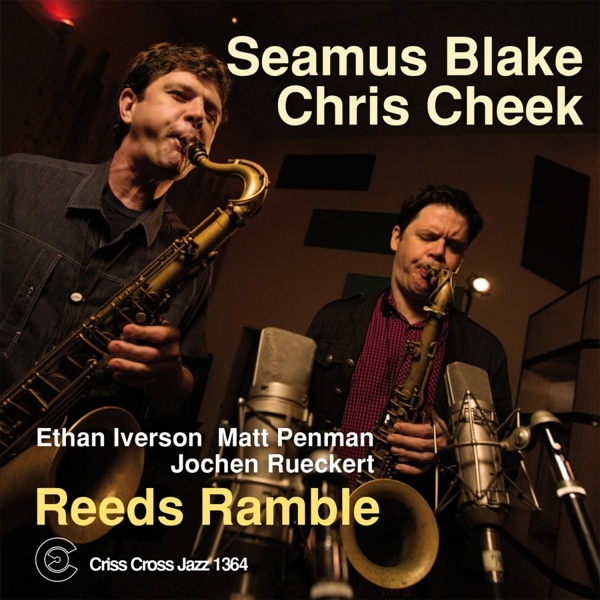 Blake Seamus & Chris Che - Reeds Ramble in the group CD / Jazz/Blues at Bengans Skivbutik AB (4212681)