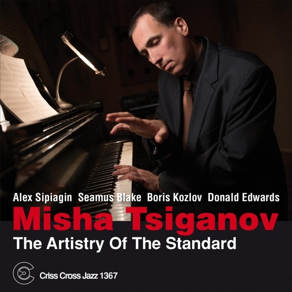 Tsiganov Misha - Artistry Of The Standard in the group CD / Bestsellers at Bengans Skivbutik AB (4212684)