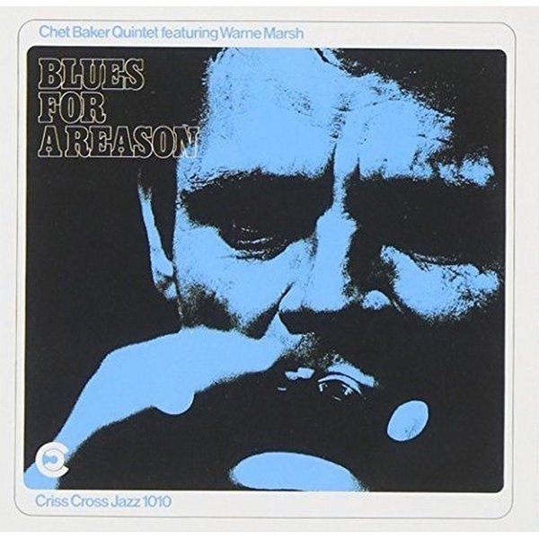 Chet Baker Quintet - Blues For A Reason in the group CD / Bestsellers at Bengans Skivbutik AB (4212685)