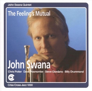 Swana John - Feeling's Mutual in the group CD / Jazz at Bengans Skivbutik AB (4212688)