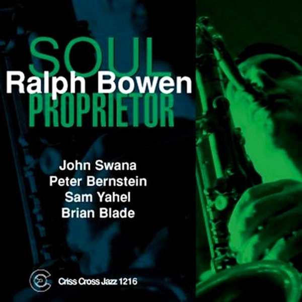 Bowen Ralph -Quintet- - Soul Proprietor in the group CD / Bestsellers at Bengans Skivbutik AB (4212690)