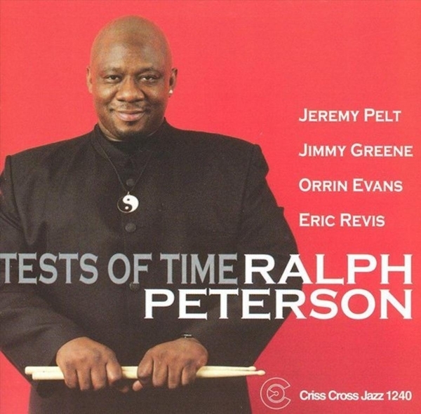 Peterson Ralph -Quintet- - Tests Of Time in the group CD / Jazz/Blues at Bengans Skivbutik AB (4212702)