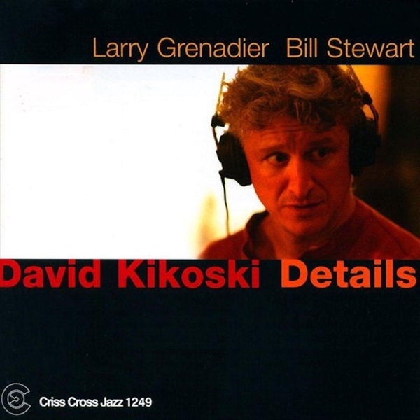 Kikoski David - Details in the group CD / Bestsellers at Bengans Skivbutik AB (4212706)