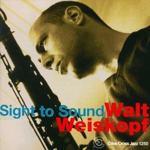 Weiskopf Walt -Sextet- - Sight To Sound in the group CD / Jazz at Bengans Skivbutik AB (4212707)