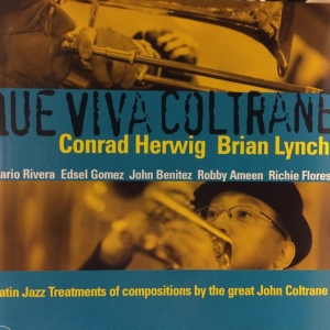 Herwig Conrad/Lynch Bri - Que Viva Coltrane in the group CD / Jazz at Bengans Skivbutik AB (4212711)