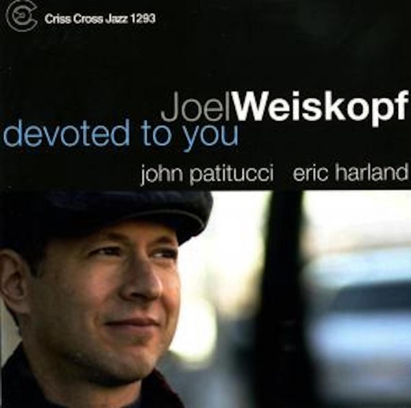 Weiskopf Joel -Trio- - Devoted To You in the group CD / Bestsellers at Bengans Skivbutik AB (4212732)