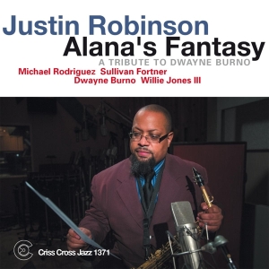 Robinson Justin -Quartet- - Alana's Fantasy in the group CD / Jazz at Bengans Skivbutik AB (4212744)