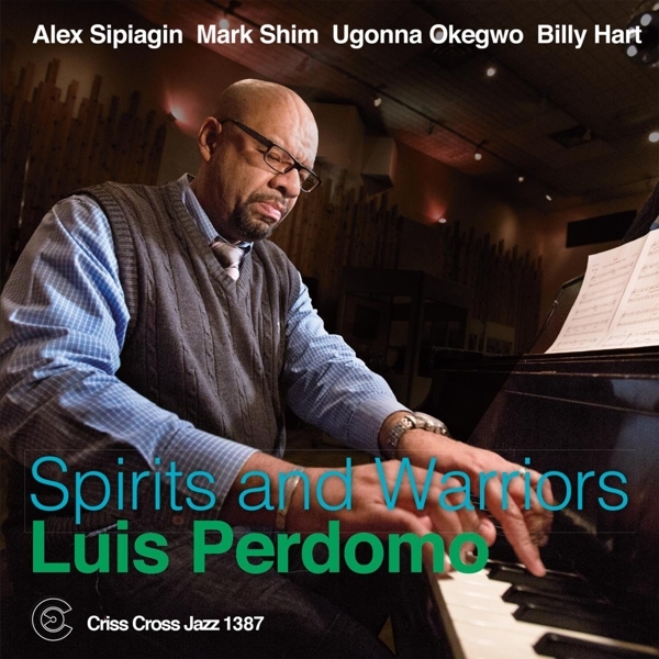 Perdomo Luis - Spirits And Warriors in the group CD / Bestsellers at Bengans Skivbutik AB (4212764)