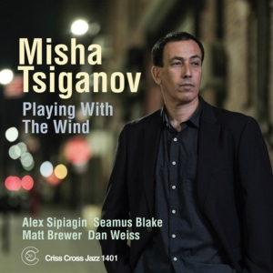 Tsiganov Misha - Playing With The Wind in the group CD / Jazz at Bengans Skivbutik AB (4212775)