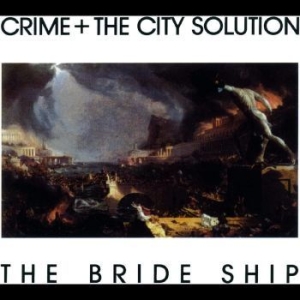 Crime & The City Solution - Bride Ship in the group VINYL / Pop-Rock at Bengans Skivbutik AB (4213676)