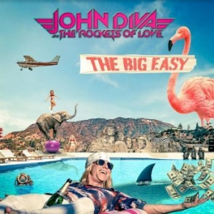 John Diva & The Rockets Of Love - Big Easy in the group CD / Pop-Rock at Bengans Skivbutik AB (4213712)