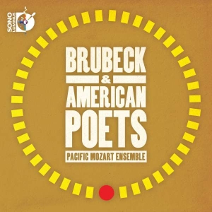 Pacific Mozart Ensemble - Brubeck & American Poets in the group Externt_Lager /  at Bengans Skivbutik AB (4213830)