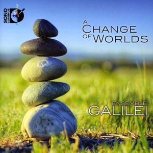 Ensemble Galilei - Change Of Worlds in the group Externt_Lager / at Bengans Skivbutik AB (4213844)