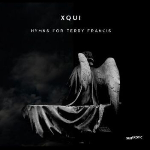 Xqui - Hymns For Terry Francis in the group CD / Dance-Techno,Pop-Rock at Bengans Skivbutik AB (4214023)