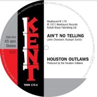 Houston Outlaws - Ain't No Telling / It's No Fun Bein in the group VINYL / Pop-Rock,RnB-Soul at Bengans Skivbutik AB (4214119)