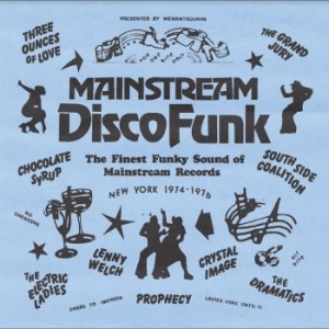 Mainstream Disco Funk - Finest Funky Sound Of Mainstream Re in the group VINYL / RNB, Disco & Soul at Bengans Skivbutik AB (4214146)