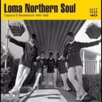 Loma Northern Soul ~ Classics & Rev - Various Artists in the group CD / Pop-Rock,RnB-Soul at Bengans Skivbutik AB (4214354)