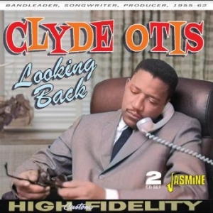 Otis Clyde - Looking Back Û Bandleader, Songwrit in the group CD / RNB, Disco & Soul at Bengans Skivbutik AB (4214357)