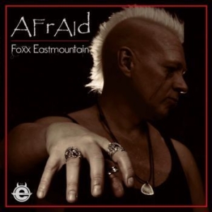 Foxx Eastmountain - Afraid (Vinyl Lp) in the group VINYL / Hårdrock/ Heavy metal at Bengans Skivbutik AB (4215839)