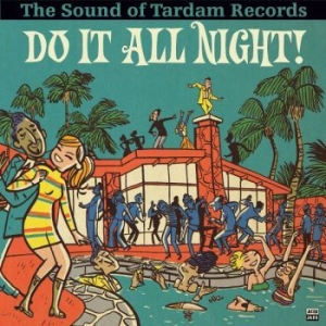 Various - Do It All Night - The Sound Of Tard in the group VINYL / Pop-Rock,RnB-Soul at Bengans Skivbutik AB (4216037)
