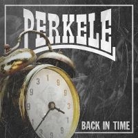 Perkele - Back In Time (Digipack) in the group CD / Pop-Rock at Bengans Skivbutik AB (4216730)
