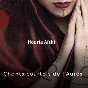 Aichi Houria - Chants Courtois De L'aures in the group CD / World Music at Bengans Skivbutik AB (4216836)