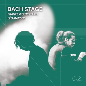 Tristano Francesco / Margue Léo - Bach Stage in the group CD / Klassiskt,Övrigt at Bengans Skivbutik AB (4216838)