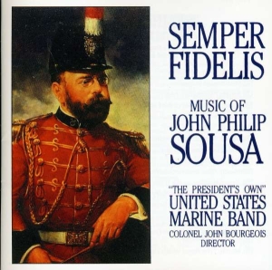 United States Marine Band - Sousa: Semper Fidelis in the group Externt_Lager / at Bengans Skivbutik AB (4217317)