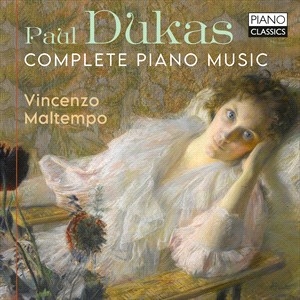 Dukas Paul - Complete Piano Music in the group Externt_Lager /  at Bengans Skivbutik AB (4217366)