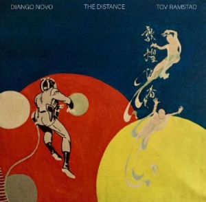 Django Novo & Tov Ramstad - The Distance in the group Externt_Lager /  at Bengans Skivbutik AB (4217372)