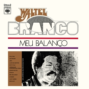 Branco Waltel - Meu Balanco in the group VINYL / World Music at Bengans Skivbutik AB (4217424)