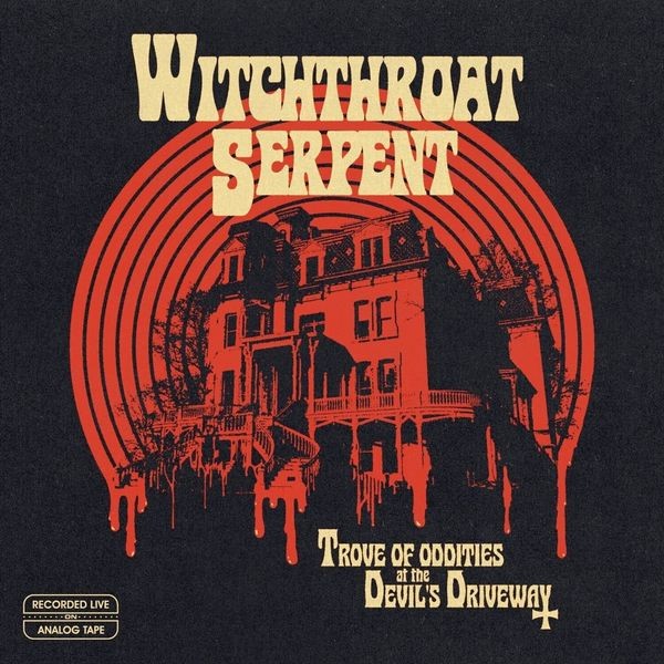 Witchthroat Serpent - Trove Of Oddities At The Devil's Dr in the group VINYL / Rock at Bengans Skivbutik AB (4217462)