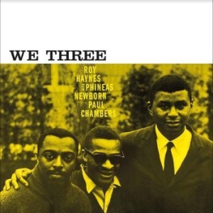 Roy Haynes/Phineas Newborn/Paul Cha - We Three in the group VINYL / Jazz/Blues at Bengans Skivbutik AB (4218066)