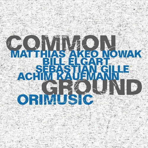 Common Ground - Orimusic in the group CD / Jazz/Blues at Bengans Skivbutik AB (4218141)