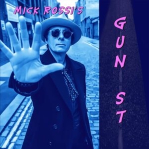 Rossi Mick - Gun St. in the group CD / Pop-Rock at Bengans Skivbutik AB (4218870)