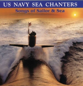 U S Navy Sea Chanters - Songs Of Sailor & Sea in the group Externt_Lager / at Bengans Skivbutik AB (4218883)