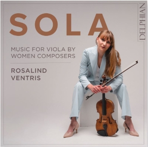 Ventris Rosalind - Sola: Music For Viola By Women Comp in the group Externt_Lager /  at Bengans Skivbutik AB (4218920)