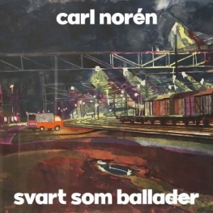 Carl Norén - Svart Som Ballader in the group CD / Pop at Bengans Skivbutik AB (4218955)