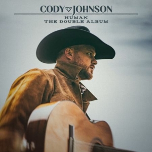 Cody Johnson - Human The Double Album in the group CD / CD Country at Bengans Skivbutik AB (4218968)